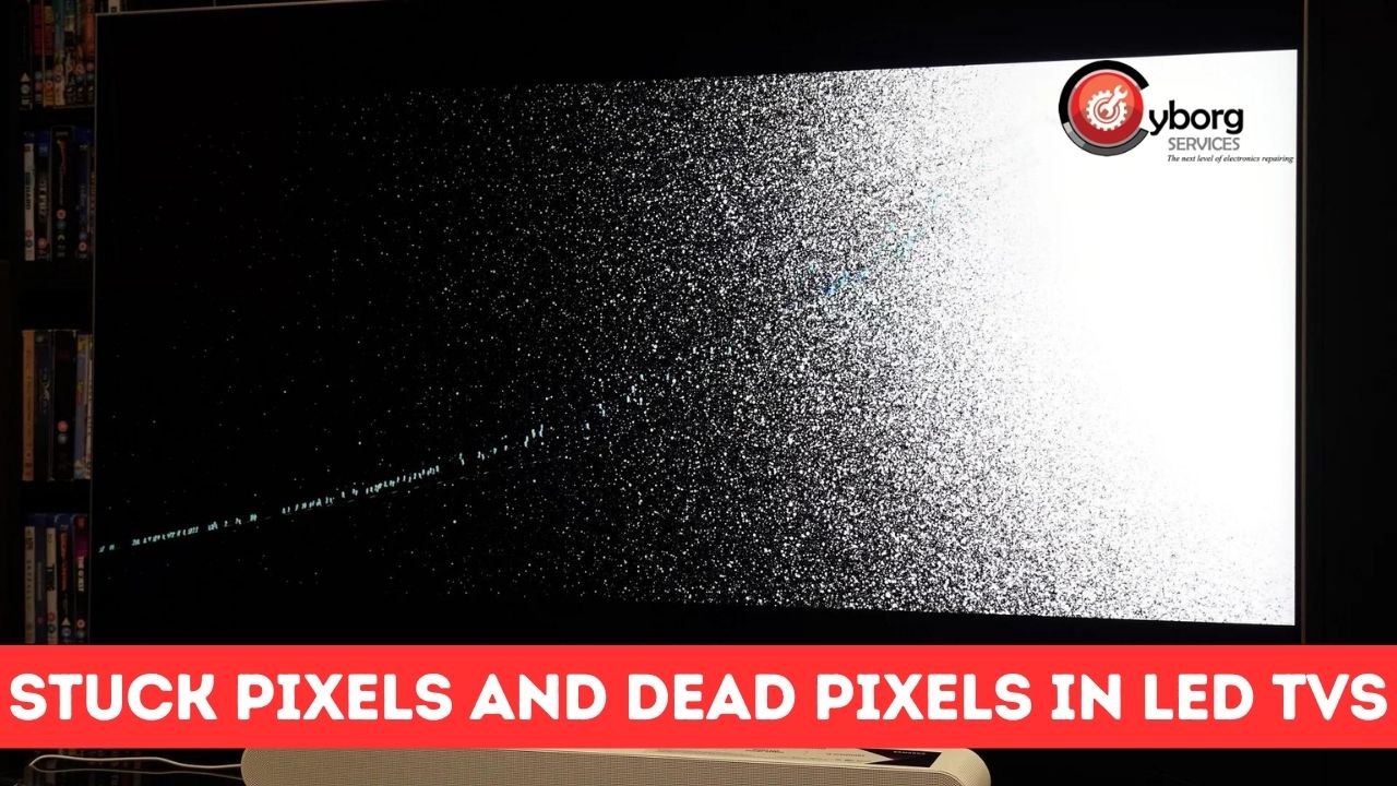 Understanding Stuck Pixels And Dead Pixels In LED TVs